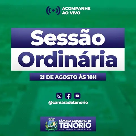 📢 SESSÃO ORDINÁRIA | CÂMARA MUNICIPAL DE TENÓRIO