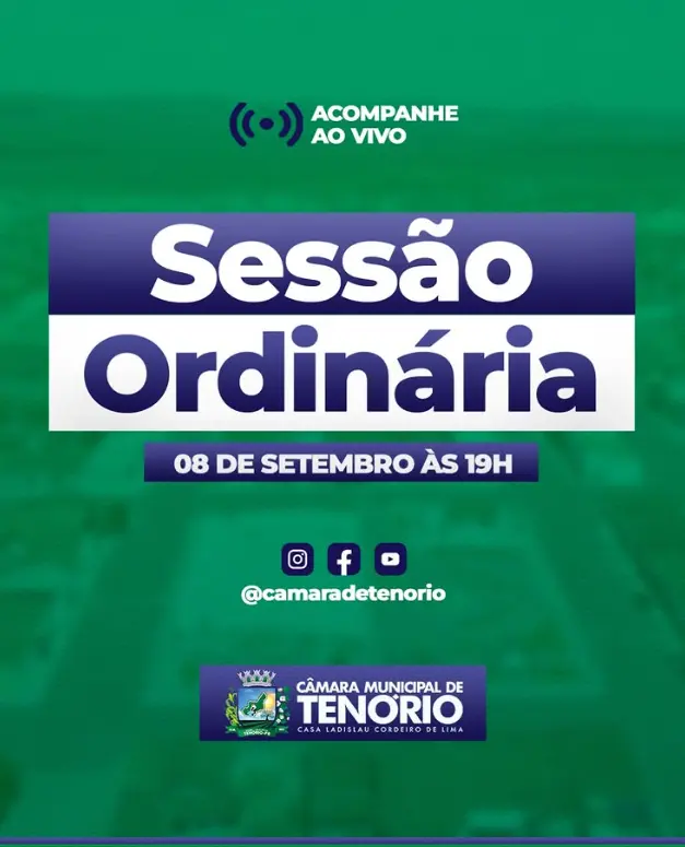 📢 ACOMPANHE A SESSÃO ORDINÁRIA