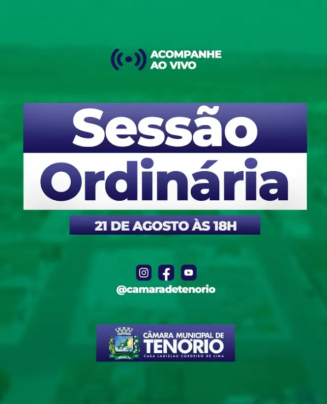 📢 SESSÃO ORDINÁRIA | CÂMARA MUNICIPAL DE TENÓRIO