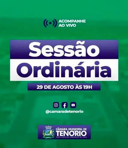 Sessão Ordinária – Hoje, 29 de Agosto