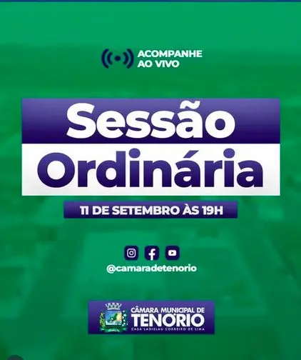 Sessão Ordinária – Hoje, 11 de Setembro