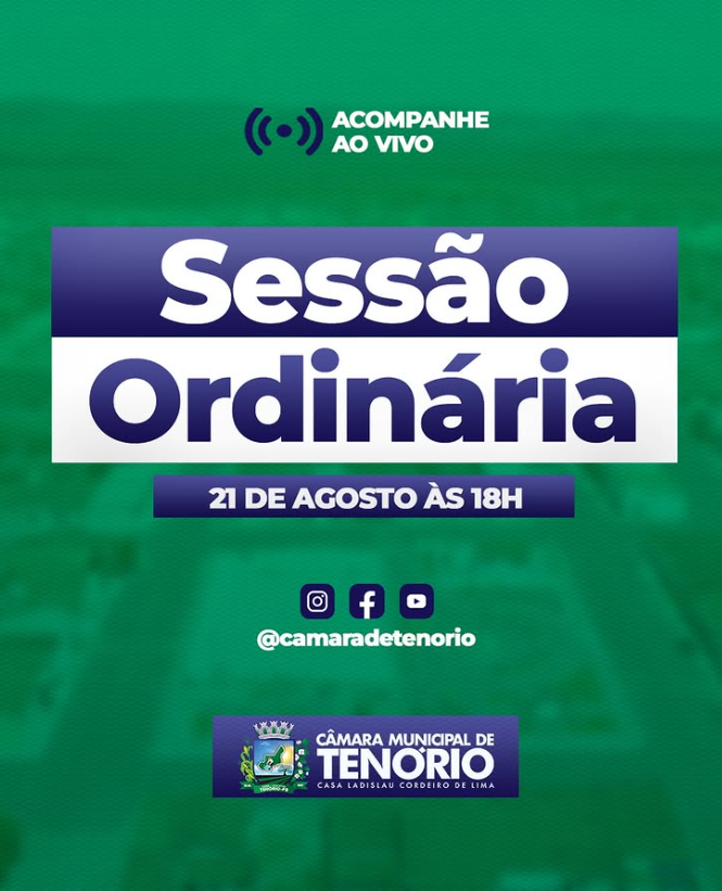 📢 SESSÃO ORDINÁRIA | CÂMARA MUNICIPAL DE TENÓRIO