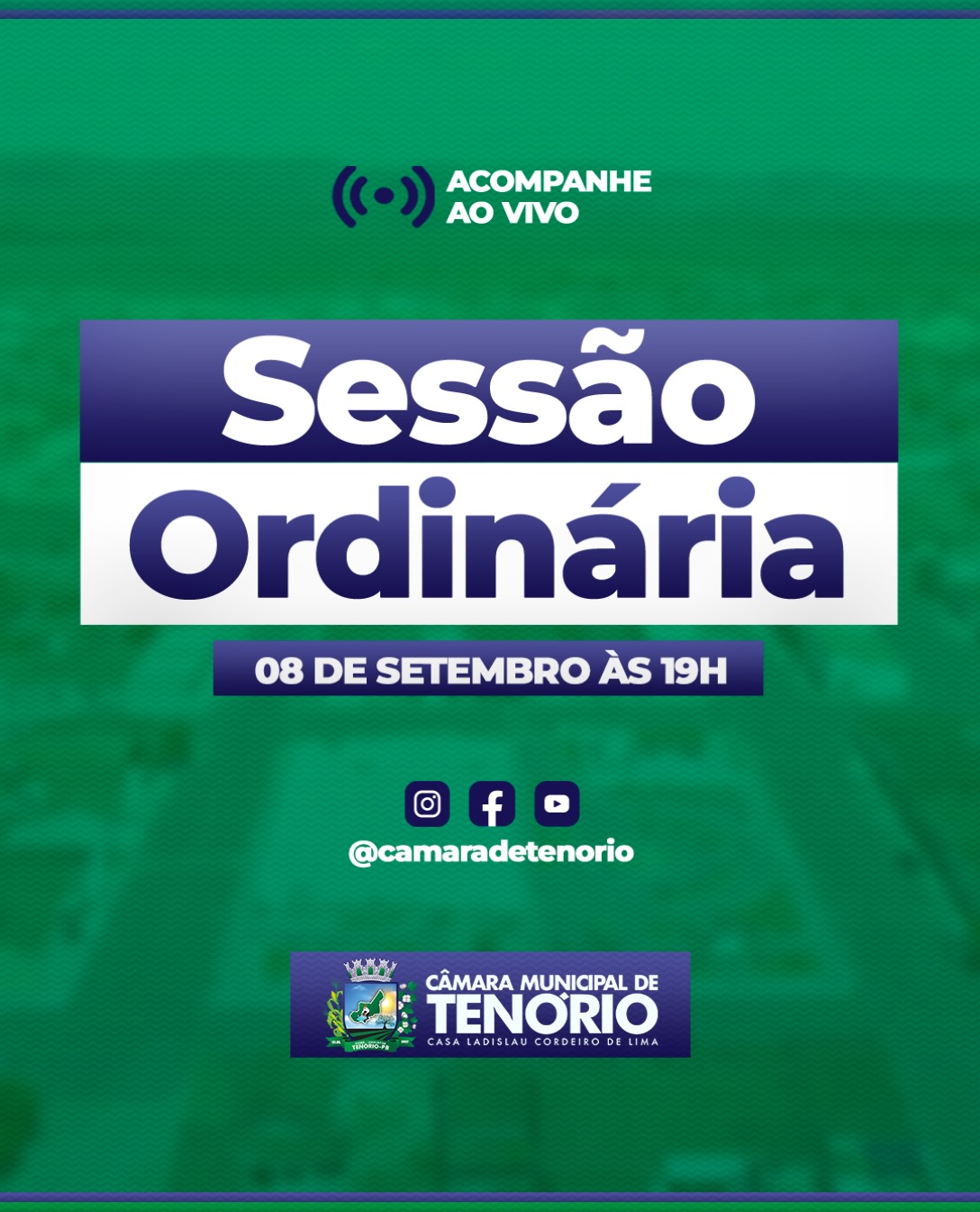📢 ACOMPANHE A SESSÃO ORDINÁRIA