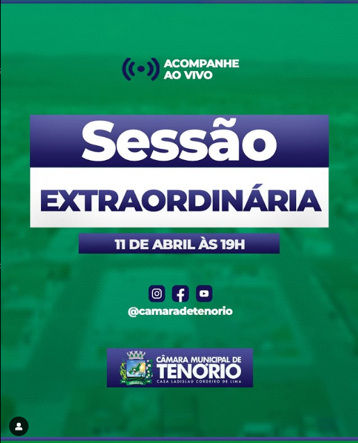 SESSÃO EXTRAORDINÁRIA | 11 DE ABRIL